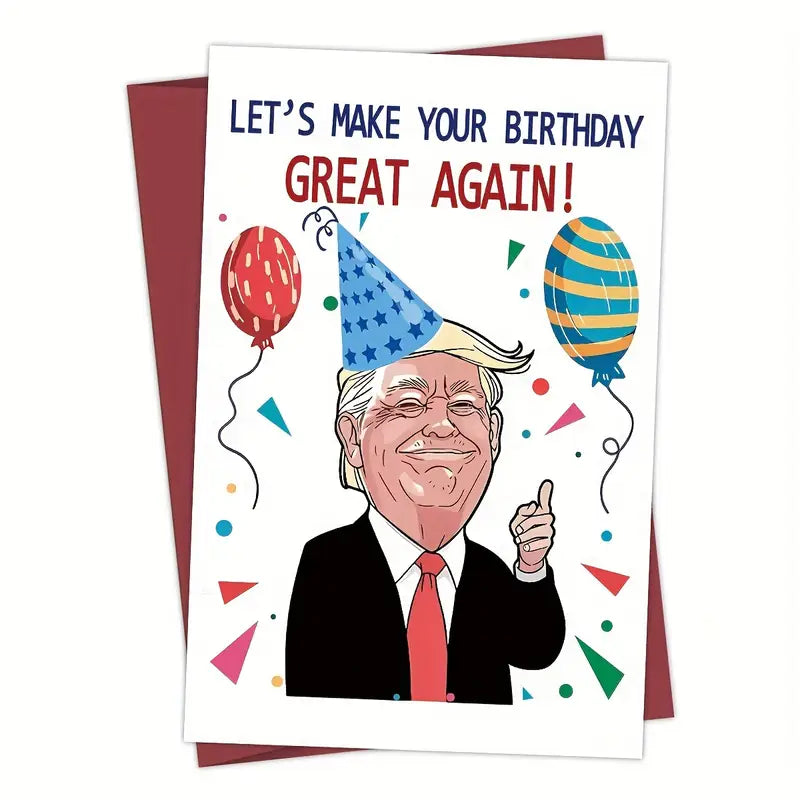 Trump Fødselsdagskort ( Let`s make your birthday GREAT AGAIN )